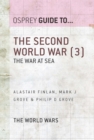 The Second World War (3) : The war at sea - eBook