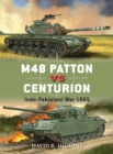 M48 Patton vs Centurion : Indo-Pakistani War 1965 - Book