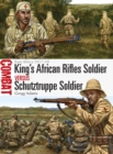 King's African Rifles Soldier vs Schutztruppe Soldier : East Africa 1917-18 - Book
