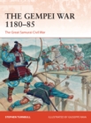The Gempei War 1180 85 : The Great Samurai Civil War - eBook