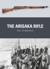 The Arisaka Rifle - Book