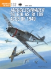 Jagdgeschwader 53 ‘Pik-As’ Bf 109 Aces of 1940 - eBook