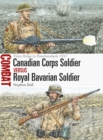 Canadian Corps Soldier vs Royal Bavarian Soldier : Vimy Ridge to Passchendaele 1917 - eBook
