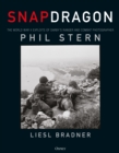 Snapdragon : The World War II Exploits of Darby's Ranger and Combat Photographer Phil Stern - eBook