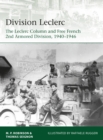 Division Leclerc : The Leclerc Column and Free French 2nd Armored Division, 1940–1946 - eBook