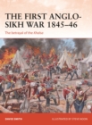 The First Anglo-Sikh War 1845–46 : The betrayal of the Khalsa - Book