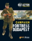 Bolt Action: Campaign: Fortress Budapest - Book