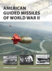 American Guided Missiles of World War II - Book