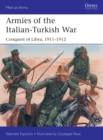 Armies of the Italian-Turkish War : Conquest of Libya, 1911-1912 - Book