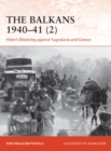 The Balkans 1940–41 (2) : Hitler'S Blitzkrieg Against Yugoslavia and Greece - eBook
