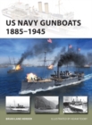 US Navy Gunboats 1885–1945 - eBook