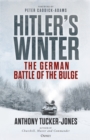 Hitler’s Winter : The German Battle of the Bulge - Book