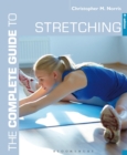 The Complete Guide to Stretching : 4th edition - eBook
