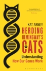 Herding Hemingway's Cats : Understanding how our genes work - Book