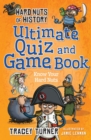 Hard Nuts of History Ultimate Quiz and Game Book - Book