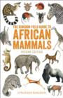 The Kingdon Field Guide to African Mammals : Second Edition - Book