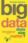Big Data : Does Size Matter? - eBook