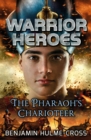 Warrior Heroes: The Pharaoh's Charioteer - Book