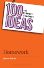 100 Ideas for Primary Teachers: Homework - Book