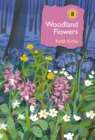 Woodland Flowers : Colourful Past, Uncertain Future - eBook