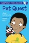 Pet Quest: A Bloomsbury Young Reader : White Book Band - eBook