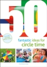 50 Fantastic Ideas for Circle Time - eBook