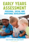 Early Years Assessment: Personal, Social and Emotional Development - Book