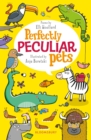 Perfectly Peculiar Pets - Book