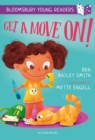 Get a Move On! A Bloomsbury Young Reader : Purple Book Band - eBook