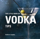 The Little Book of Vodka Tips - Book