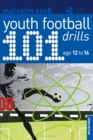 101 Youth Football Drills : Age 12 to 16 - Book