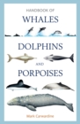 Handbook of Whales, Dolphins and Porpoises - eBook