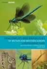 Dragonflies and Damselflies of Britain and Western Europe : A Photographic Guide - Book