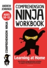 Comprehension Ninja Workbook for Ages 10-11 : Comprehension activities to support the National Curriculum at home - Book