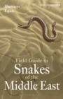 Field Guide to Snakes of the Middle East - Book