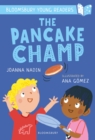 The Pancake Champ: A Bloomsbury Young Reader : Turquoise Book Band - Book