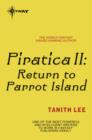 Piratica II: Return to Parrot Island - eBook