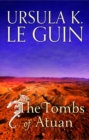 The Tombs of Atuan : The Second Book of Earthsea - eBook