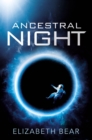 Ancestral Night : A White Space Novel - eBook