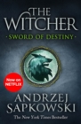 Sword of Destiny : Tales of the Witcher   Now a major Netflix show - eBook