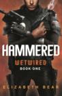 Hammered : Book One - eBook