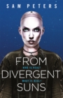 From Divergent Suns : Book 3 - Book