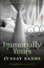 Immortally Yours : Book Twenty-Six - eBook
