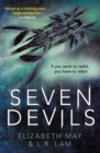 Seven Devils : From the Sunday Times bestselling authors Elizabeth May and L. R. Lam - Book