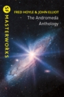 The Andromeda Anthology : Containing A For Andromeda and Andromeda Breakthrough - Book