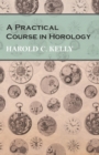 A Practical Course in Horology - eBook