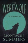 The Werewolf - Lycanthropy (Fantasy and Horror Classics) - eBook