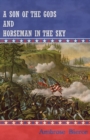 A Son of the Gods and Horseman in the Sky - eBook