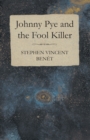 Johnny Pye and the Fool Killer - eBook