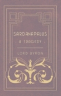 Sardanapalus - A Tragedy - eBook